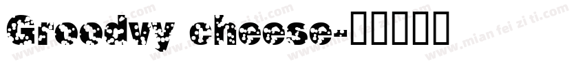 Groodvy cheese字体转换